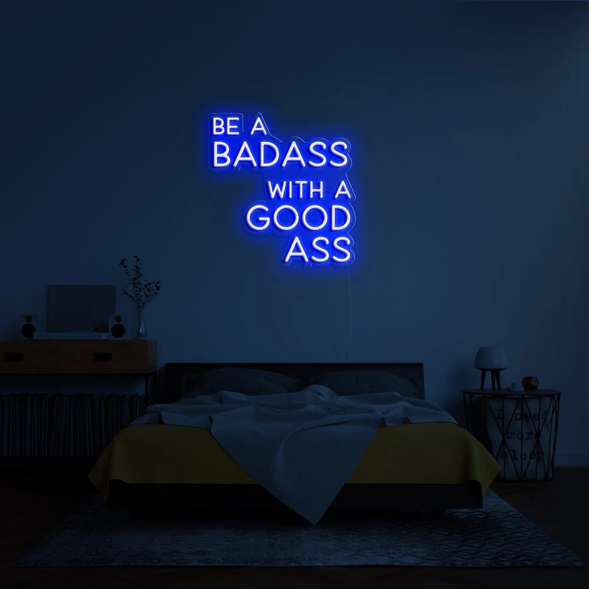 'BE A BADASS WITH A GOOD ASS' LED Neon Sign - neonaffair