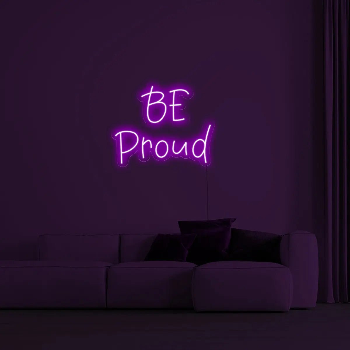 'Be Proud' LED Neon Sign - neonaffair