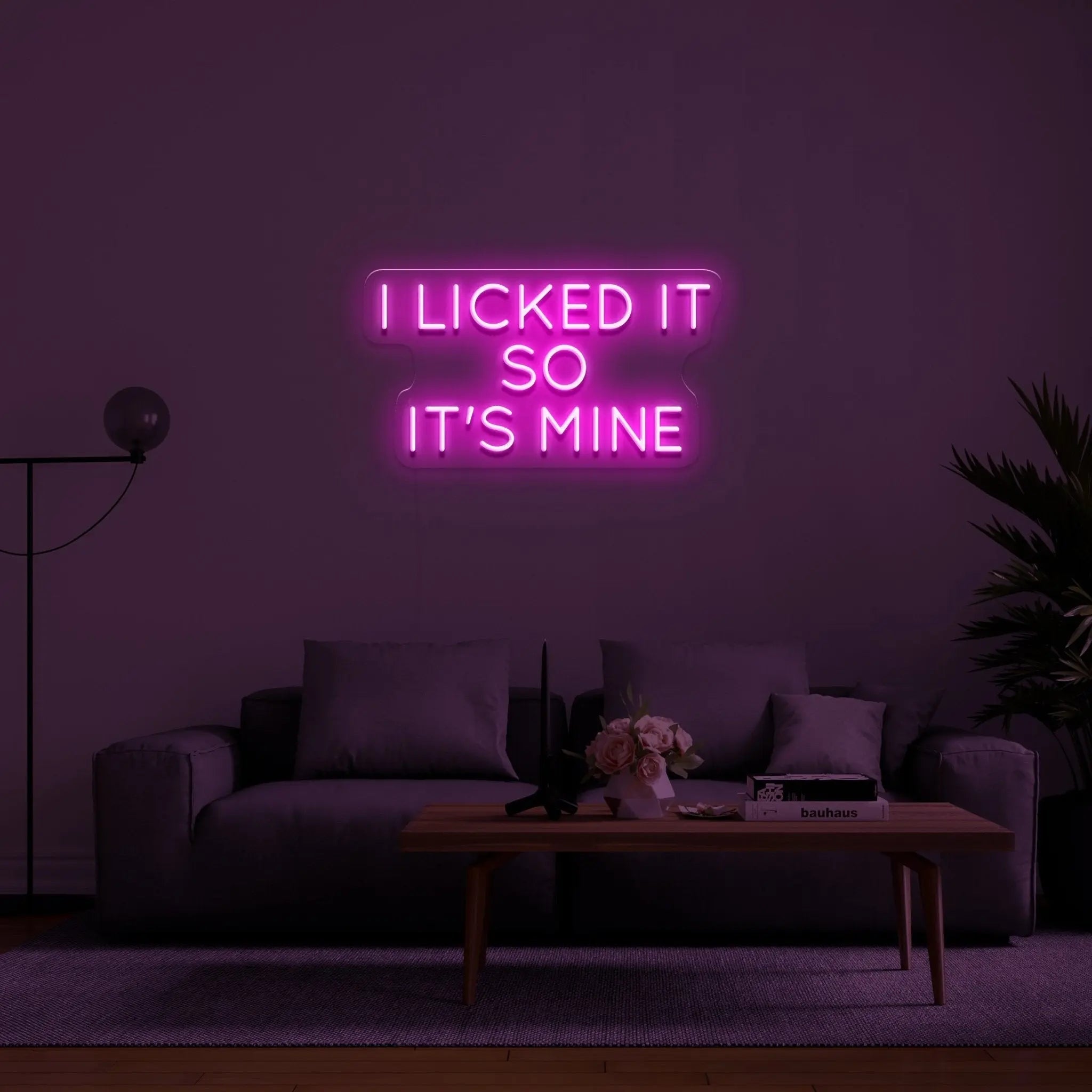 'I LICKED IT SO IT'S MINE' LED Neon Sign - neonaffair