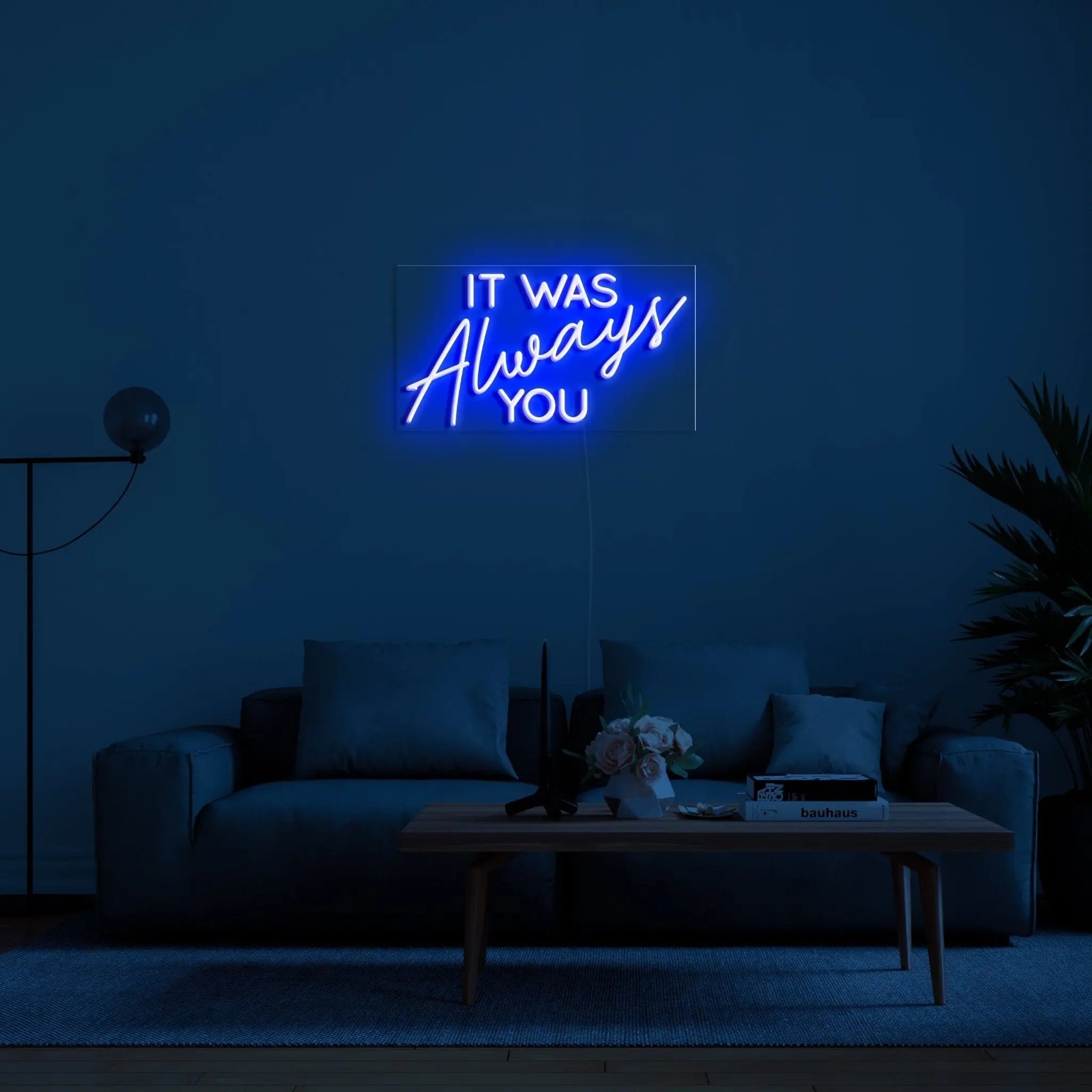'IT WAS Always YOU' LED Neon Sign - neonaffair
