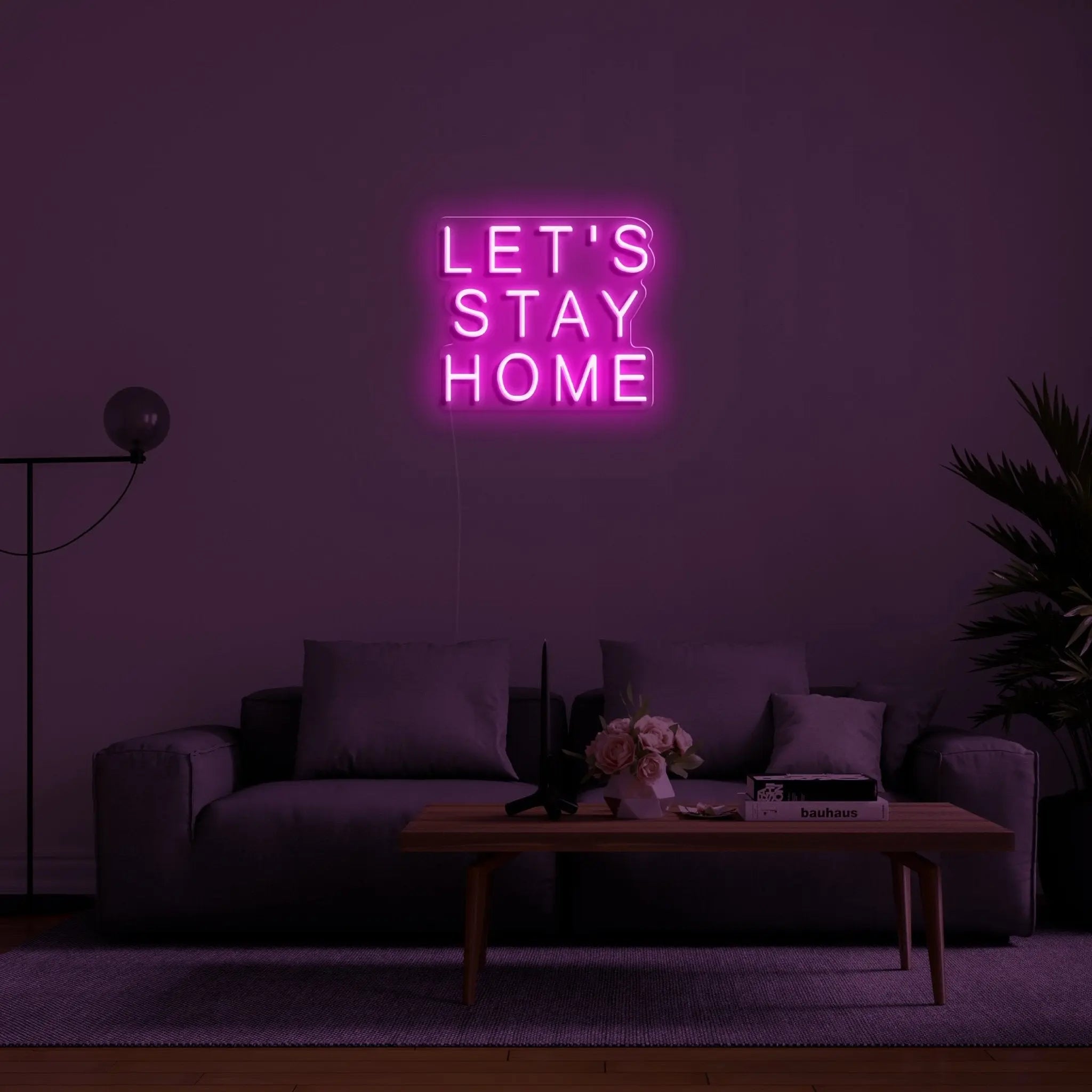 'Let's Stay Home' LED Neon Sign - neonaffair