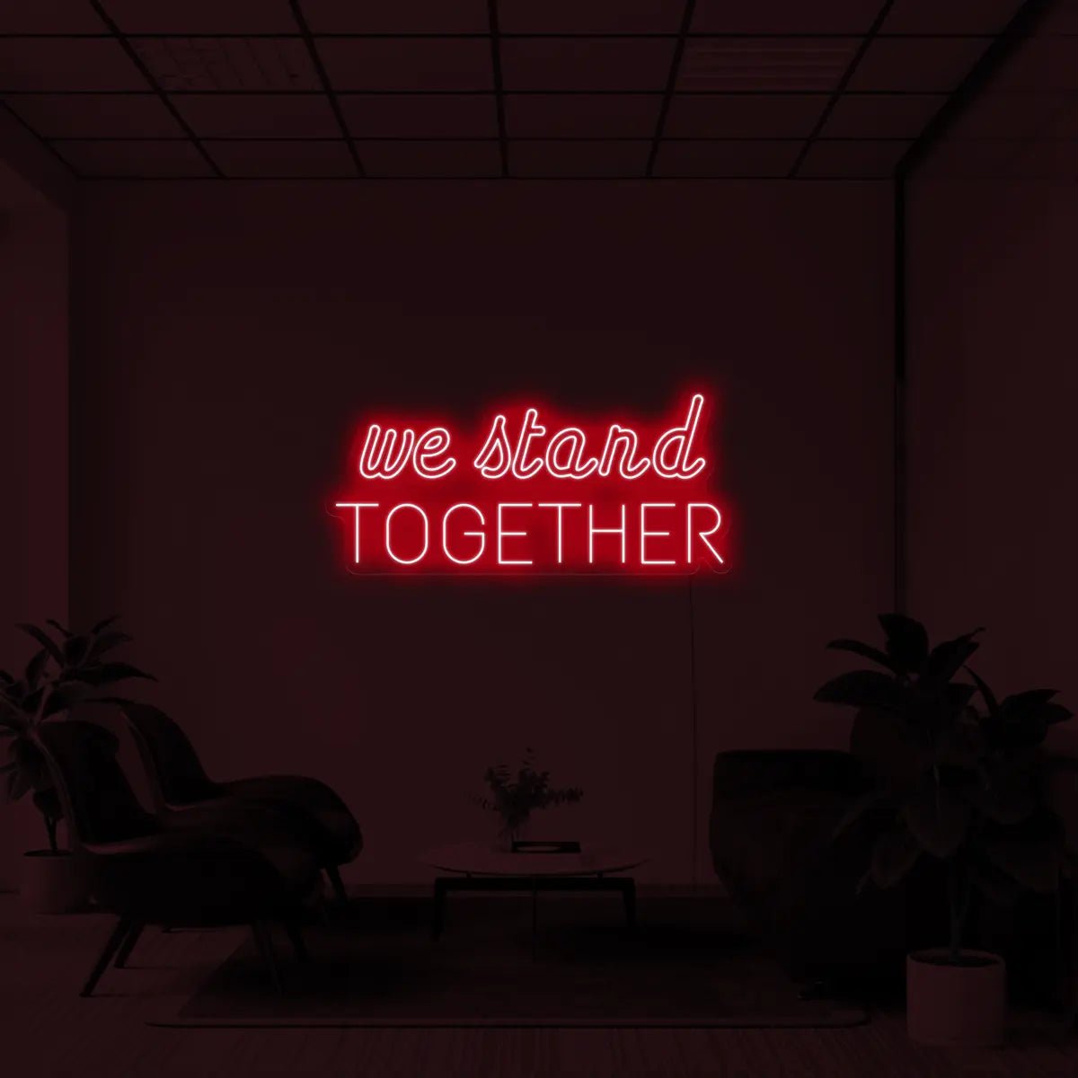 'We stand together' LED Neon Sign - neonaffair