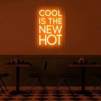 'Cool is the new hot' LED Neon Sign - neonaffair