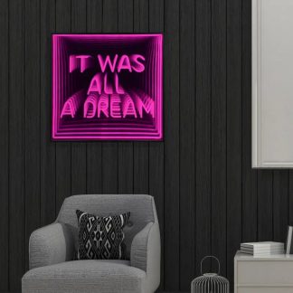 It Was All A Dream 3D Infinity LED Neon Sign - neonaffair