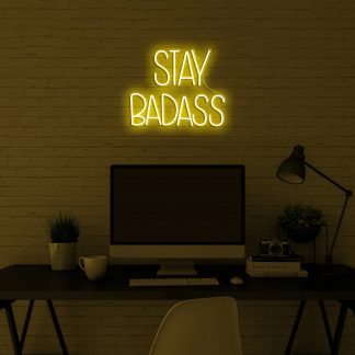 'Stay Badass' LED Neon Sign - neonaffair