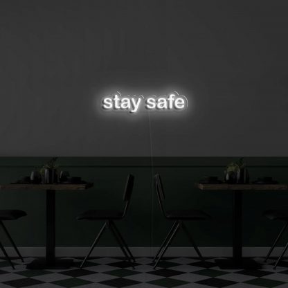 'Stay Safe' LED Neon Sign - neonaffair