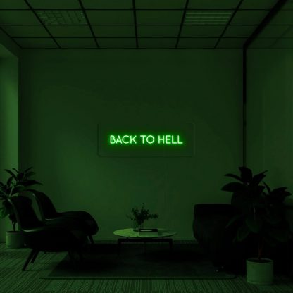 "Back to hell" LED Neon Sign - neonaffair