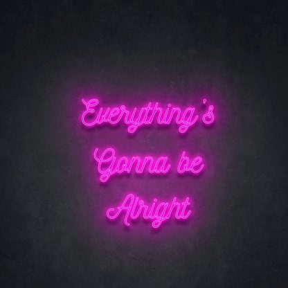 Be Alright V2 Neon Sign - neonaffair