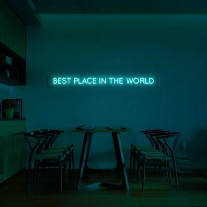 'Best place in the world' LED Neon Sign - neonaffair