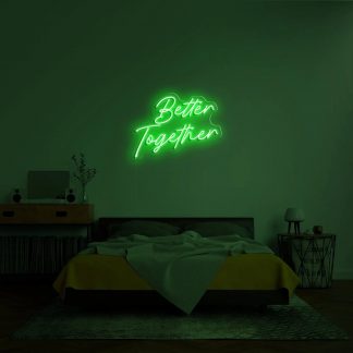 'Better Together' LED Neon Sign - neonaffair