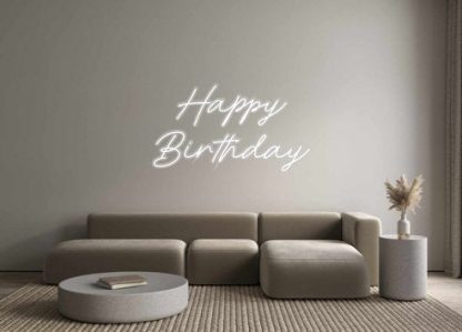 Custom Neon: Happy Birthday - neonaffair