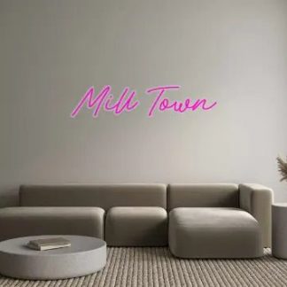 Custom Neon: Mill Town - neonaffair