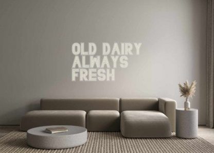 Custom Neon: Old Dairy Alw... - neonaffair