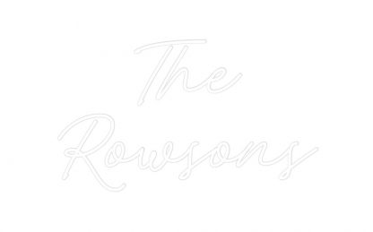 Custom Neon: The Rowsons - neonaffair