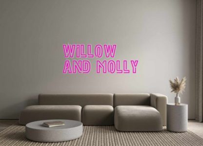 Custom Neon: willow and Mo... - neonaffair