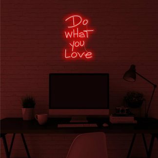 'Do what you love' LED Neon Sign - neonaffair