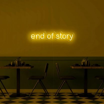 'End of story' LED Neon Sign - neonaffair