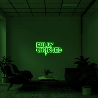 'Fully Charged' LED Neon Sign - neonaffair