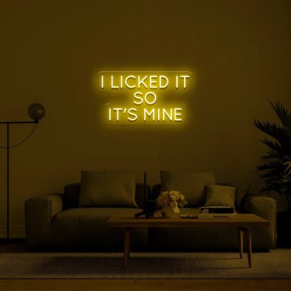 'I LICKED IT SO IT'S MINE' LED Neon Sign - neonaffair