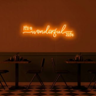 'It's a wonderful life' LED Neon Sign - neonaffair