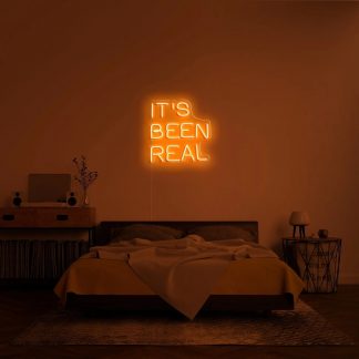 'It's been real' LED Neon Sign - neonaffair