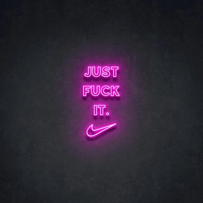 'Just Fuck It' Neon Sign - neonaffair