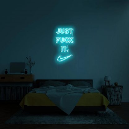 'Just Fuck It' Neon Sign - neonaffair