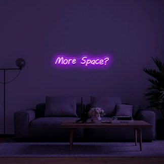 'More space' LED Neon Sign - neonaffair