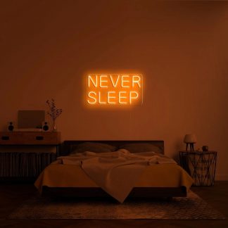 "Never sleep" LED Neon Sign - neonaffair