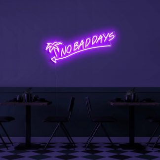 'No bad days' LED Neon Sign - neonaffair