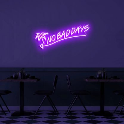 'No bad days' LED Neon Sign - neonaffair