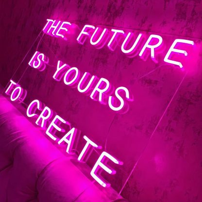 'The Future Is Yours' LED Neon Sign - neonaffair