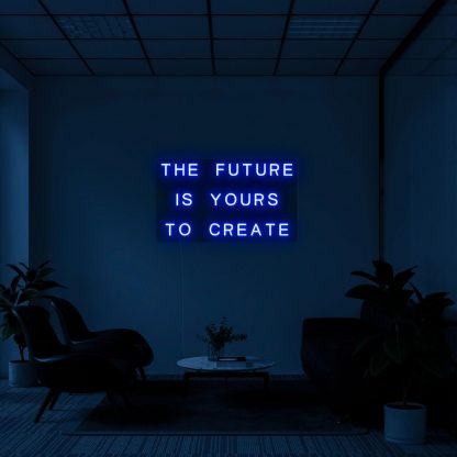 'The Future Is Yours' LED Neon Sign - neonaffair