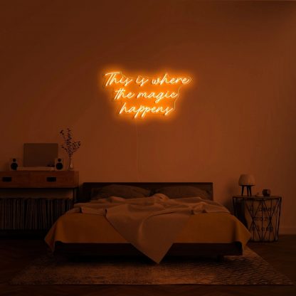 'The Magic Happens' LED Neon Sign - neonaffair