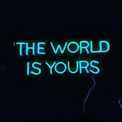 'THE WORLD IS YOURS' LED Neon Sign - neonaffair