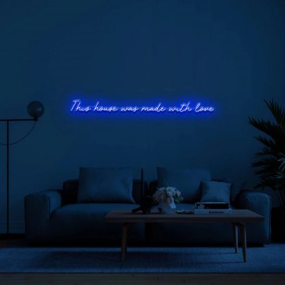 'This house was made with love' LED Neon Sign - neonaffair