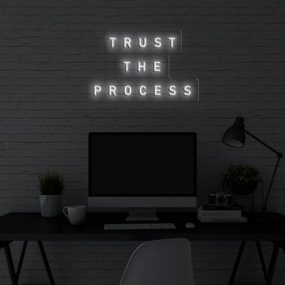 'Trust the process' LED Neon Sign - neonaffair