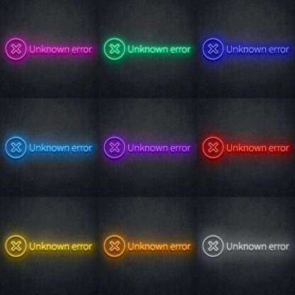 'Unknown Error' Neon Sign - neonaffair