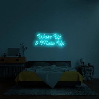 'Wake up & Make up' LED Neon Sign - neonaffair