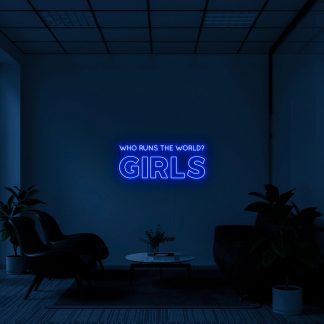 'Who runs the world' LED Neon Sign - neonaffair