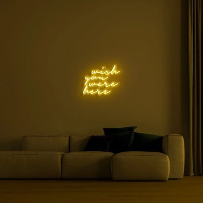 "Wish you were here" LED Neon Sign - neonaffair