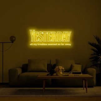 'Yesterday' LED Neon Sign - neonaffair