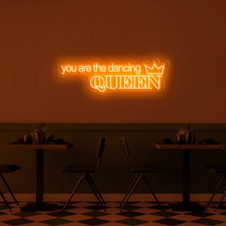 'You are the dancing queen' LED Neon Sign - neonaffair